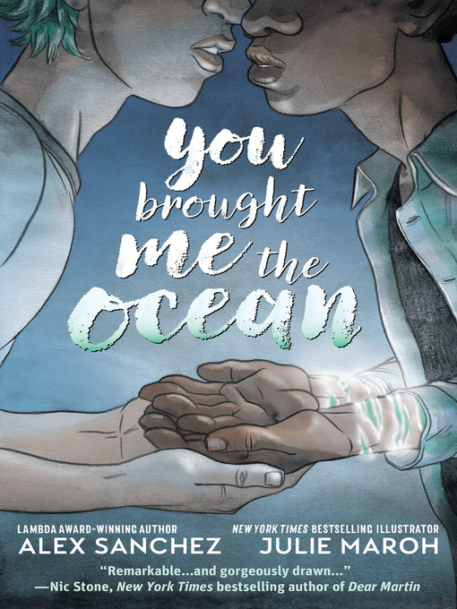 Title details for You Brought Me The Ocean by Alex Sanchez - Wait list